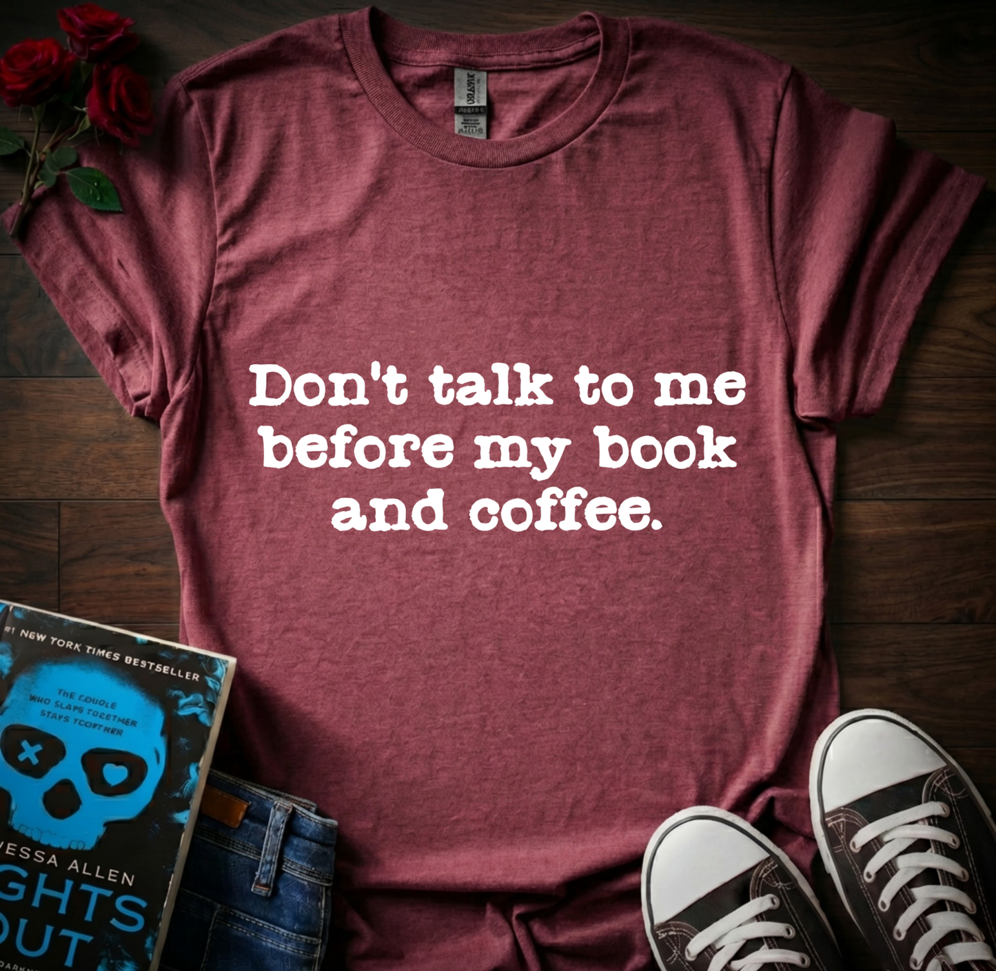Dont Talk To Me T-Shirt