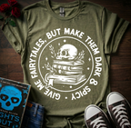 Give Me Fairytales T-Shirt