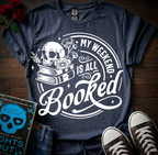 Weekend is Booked T-Shirt