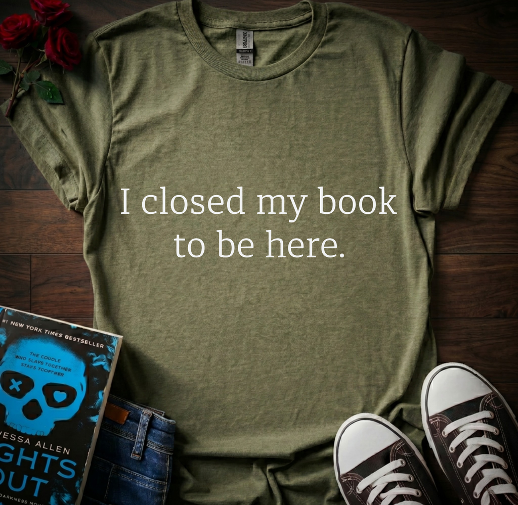 Closed My Book T-Shirt
