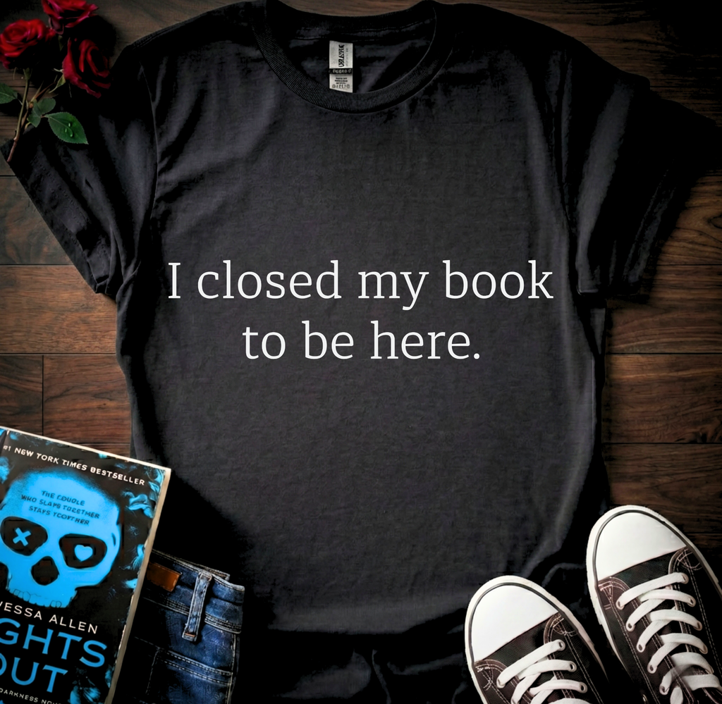 Closed My Book T-Shirt