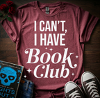 I Have Book Club T-Shirt