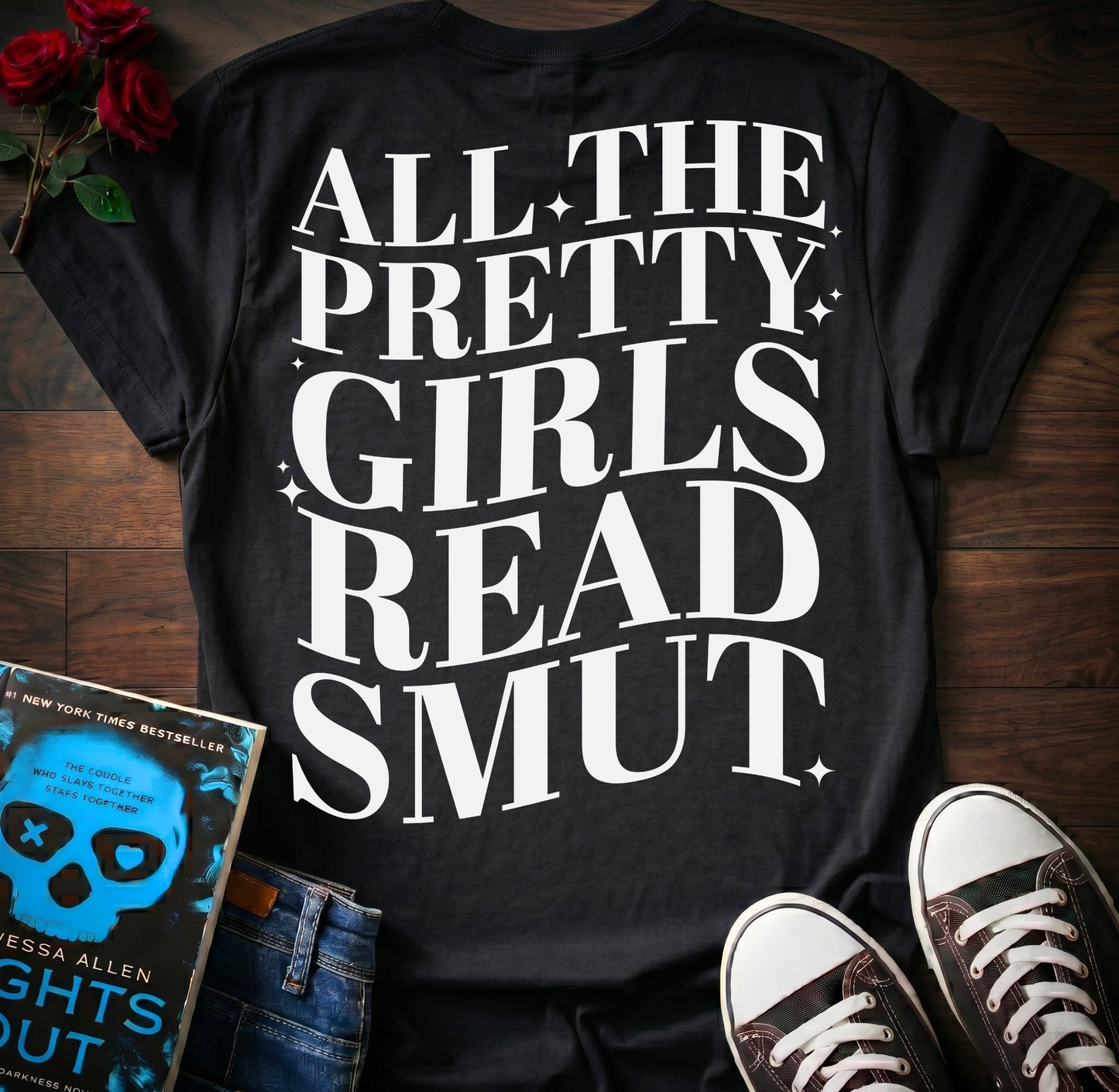 Pretty Girls Read Smut T-Shirt