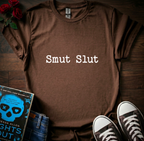 Smut Slut T-Shirt (Text)