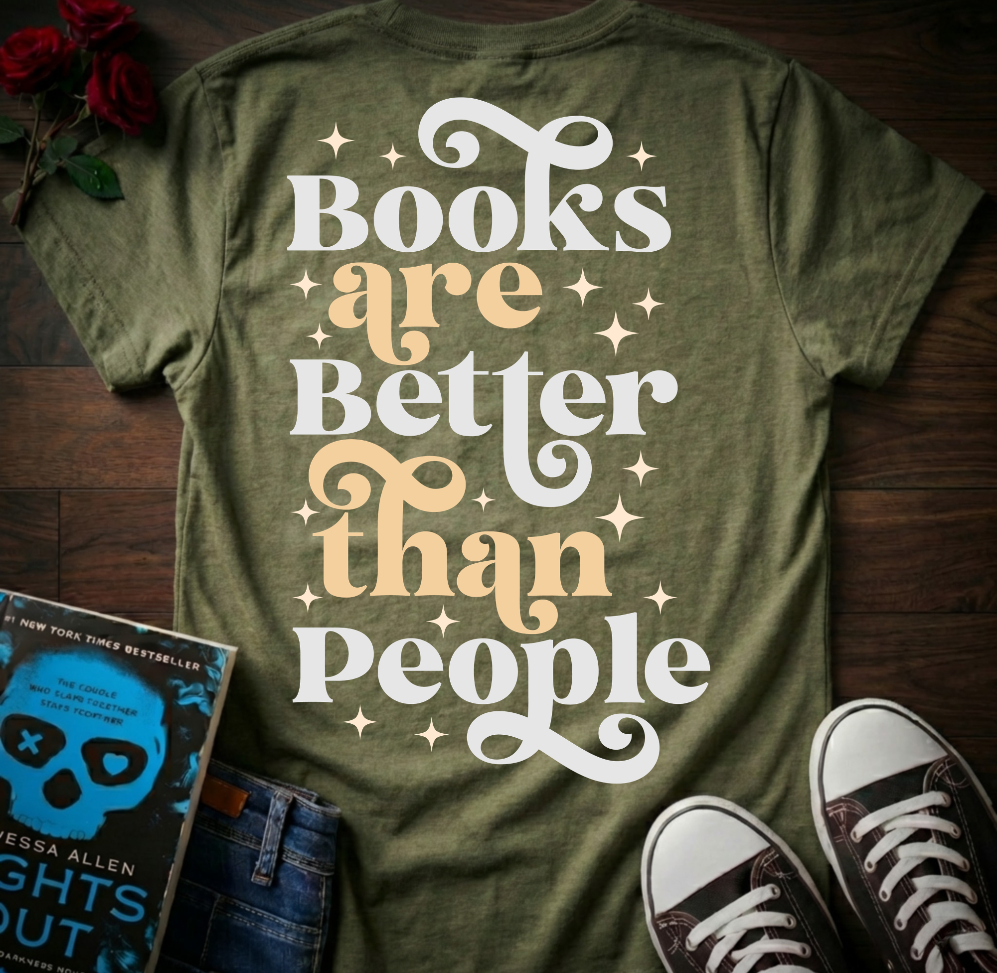 Books Are Better T-Shirt (Back Print)