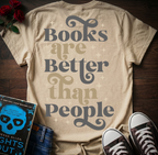 Books Are Better T-Shirt (Back Print)
