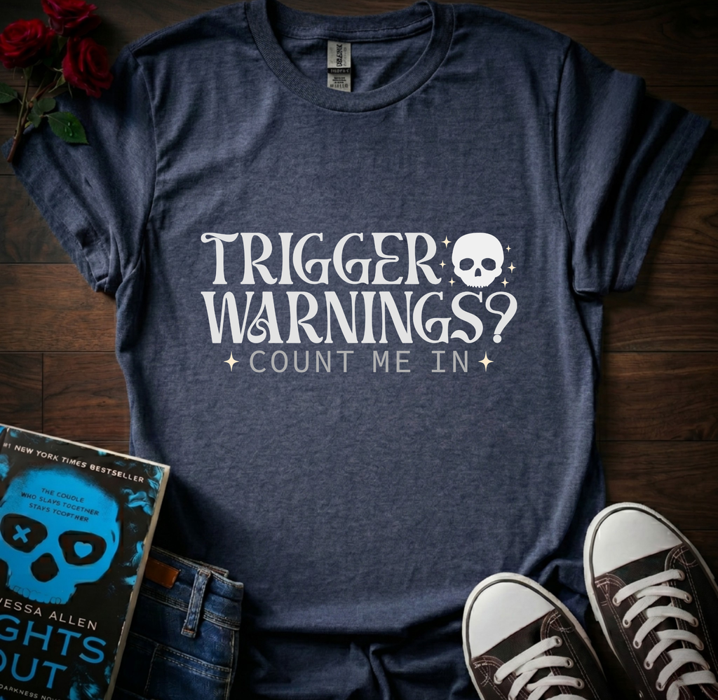 Trigger Warnings T-Shirt