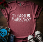 Trigger Warnings T-Shirt
