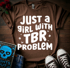 TBR Problem T-Shirt