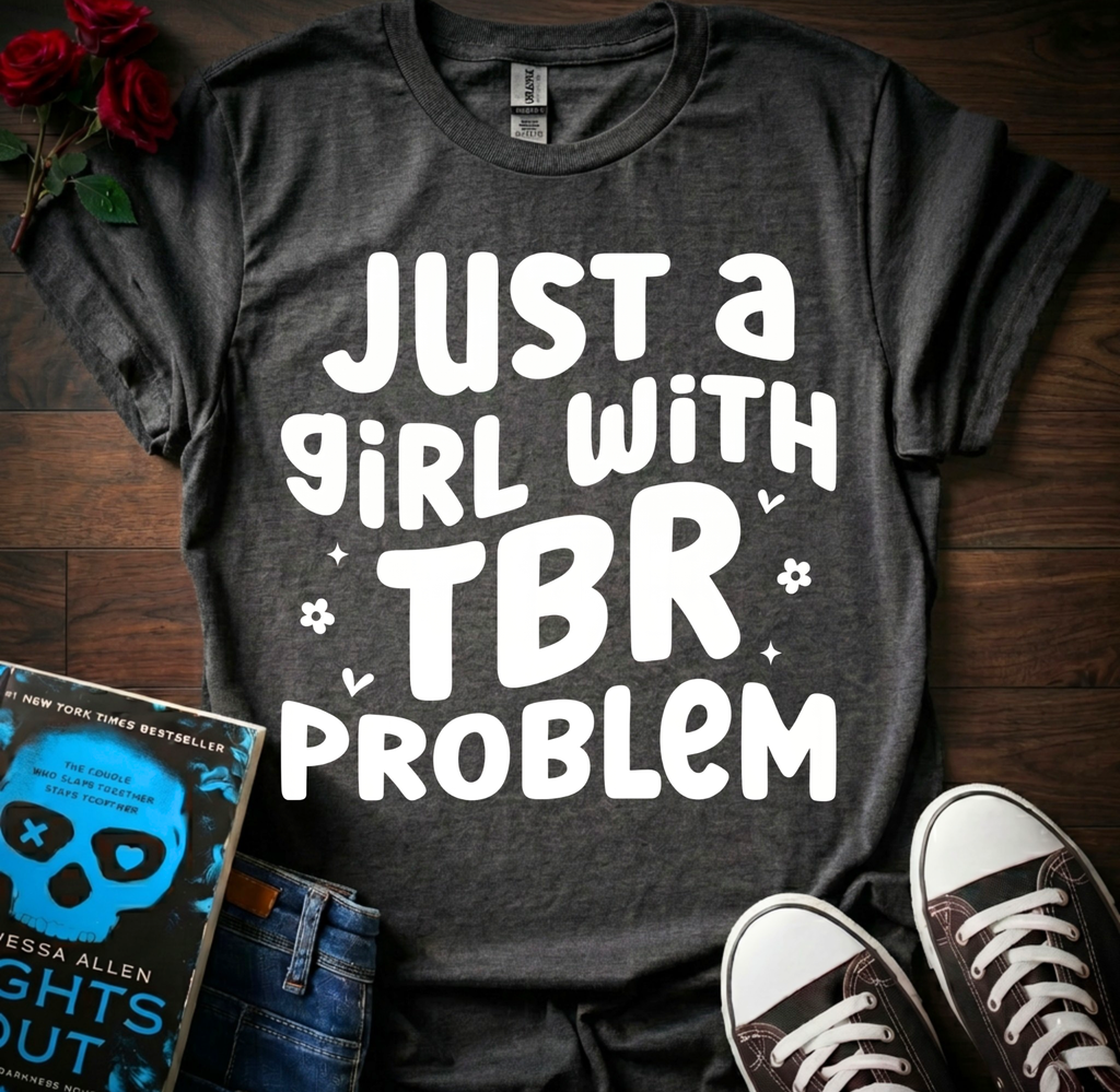 TBR Problem T-Shirt