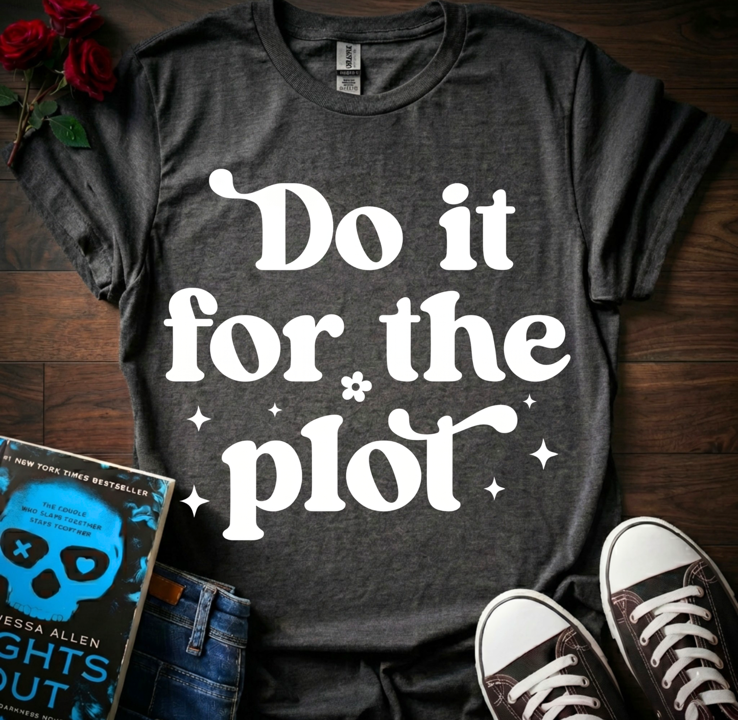 For The Plot T-Shirt