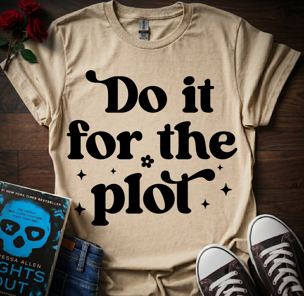 For The Plot T-Shirt
