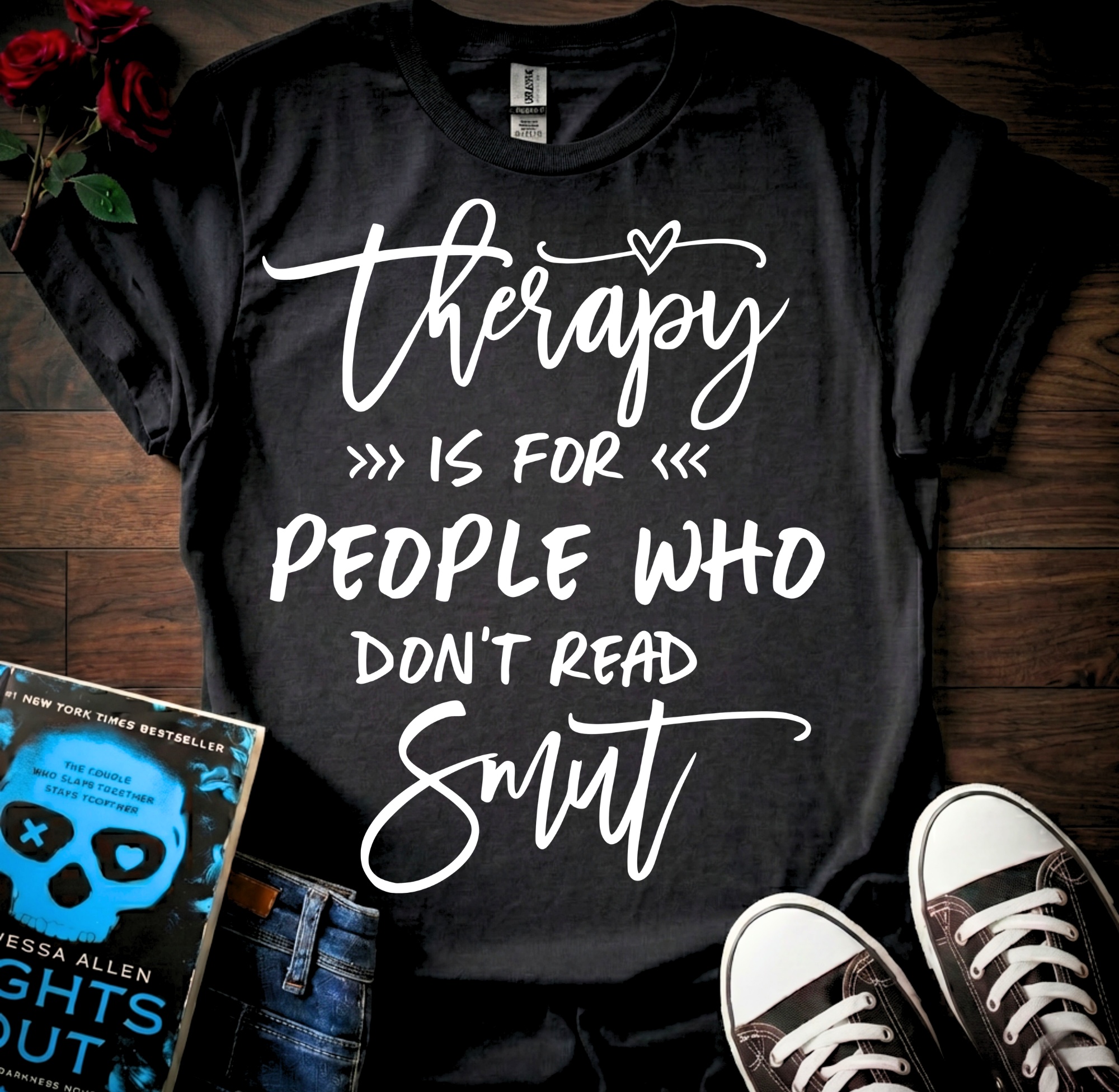 Dont Need Therapy T-Shirt