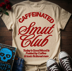Caffeinated Smut Club (Back Print)