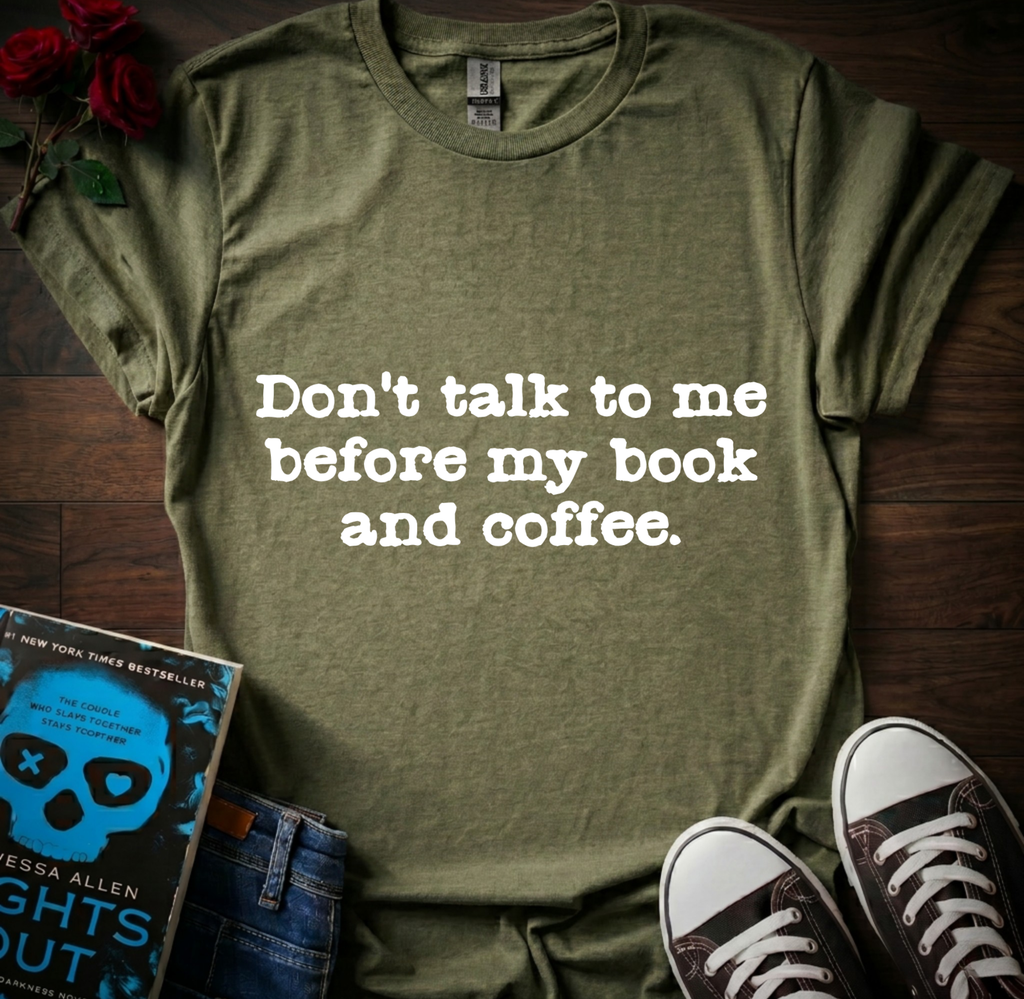 Dont Talk To Me T-Shirt