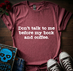 Dont Talk To Me T-Shirt