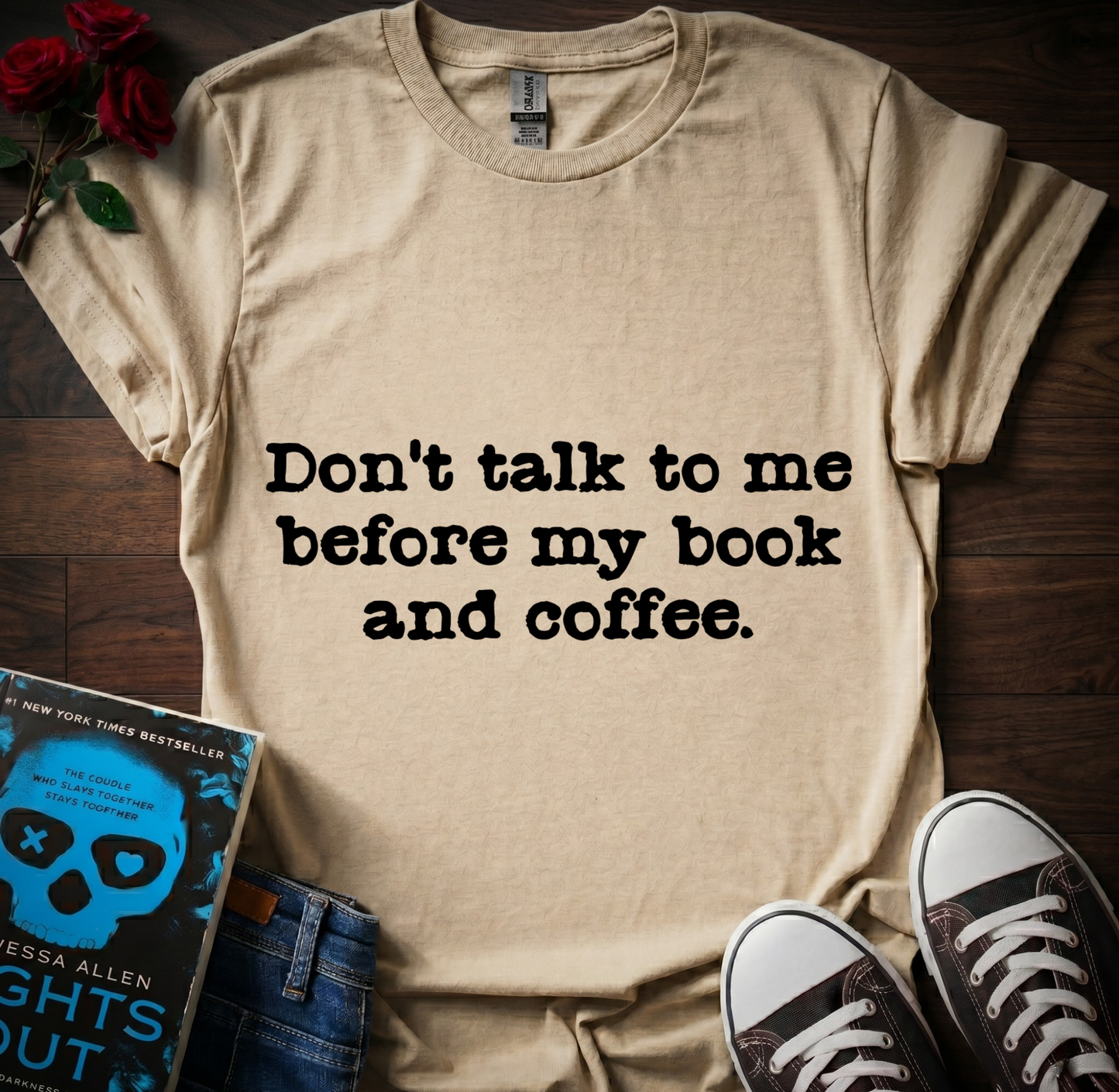 Dont Talk To Me T-Shirt