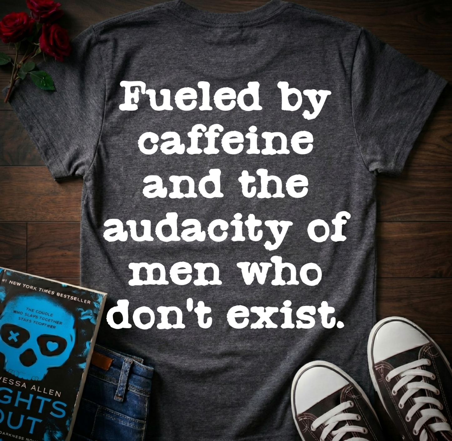 Fueled By Caffeine (Back Print)
