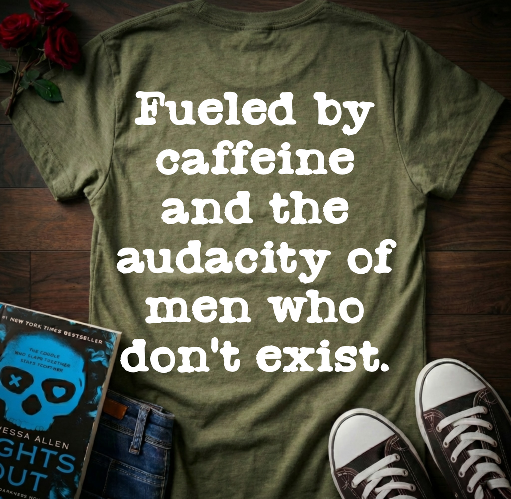 Fueled By Caffeine (Back Print)