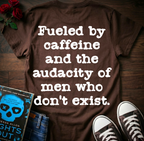 Fueled By Caffeine (Back Print)