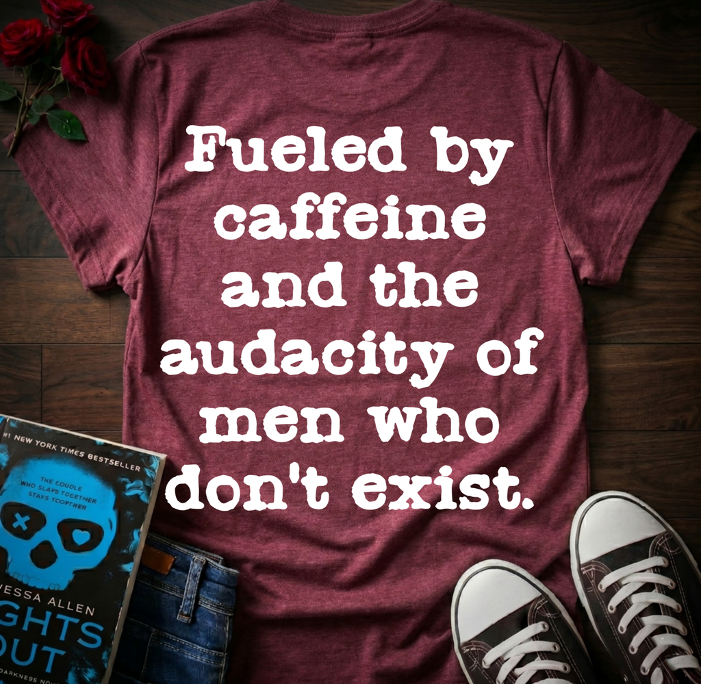 Fueled By Caffeine (Back Print)
