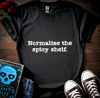 Normalize The Spicy Self T-Shirt