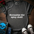Normalize The Spicy Self T-Shirt