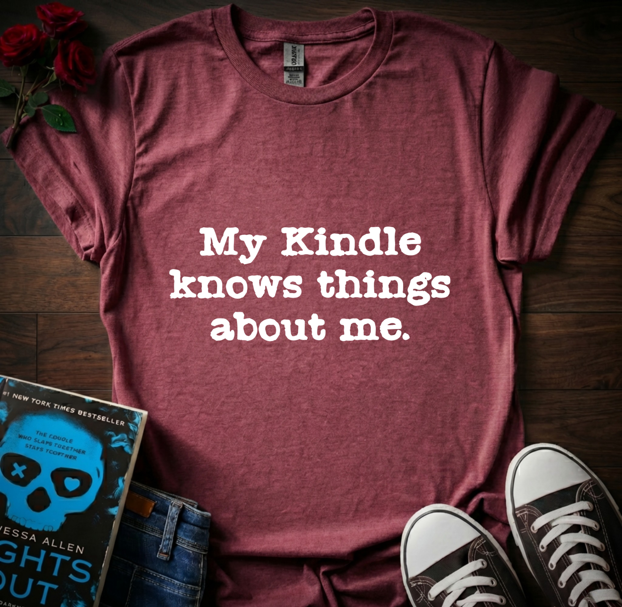 My Kindle Knows T-Shirt