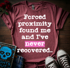 Forced Proximity T-Shirt