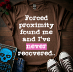 Forced Proximity T-Shirt