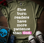Slow Burn T-Shirt