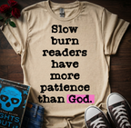 Slow Burn T-Shirt