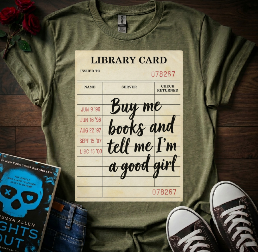 Libary Card (Good Girl) T-Shirt
