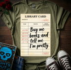 Libary Card (Im Pretty) T-Shirt