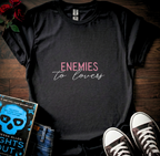 Enemies to Lovers T-Shirt
