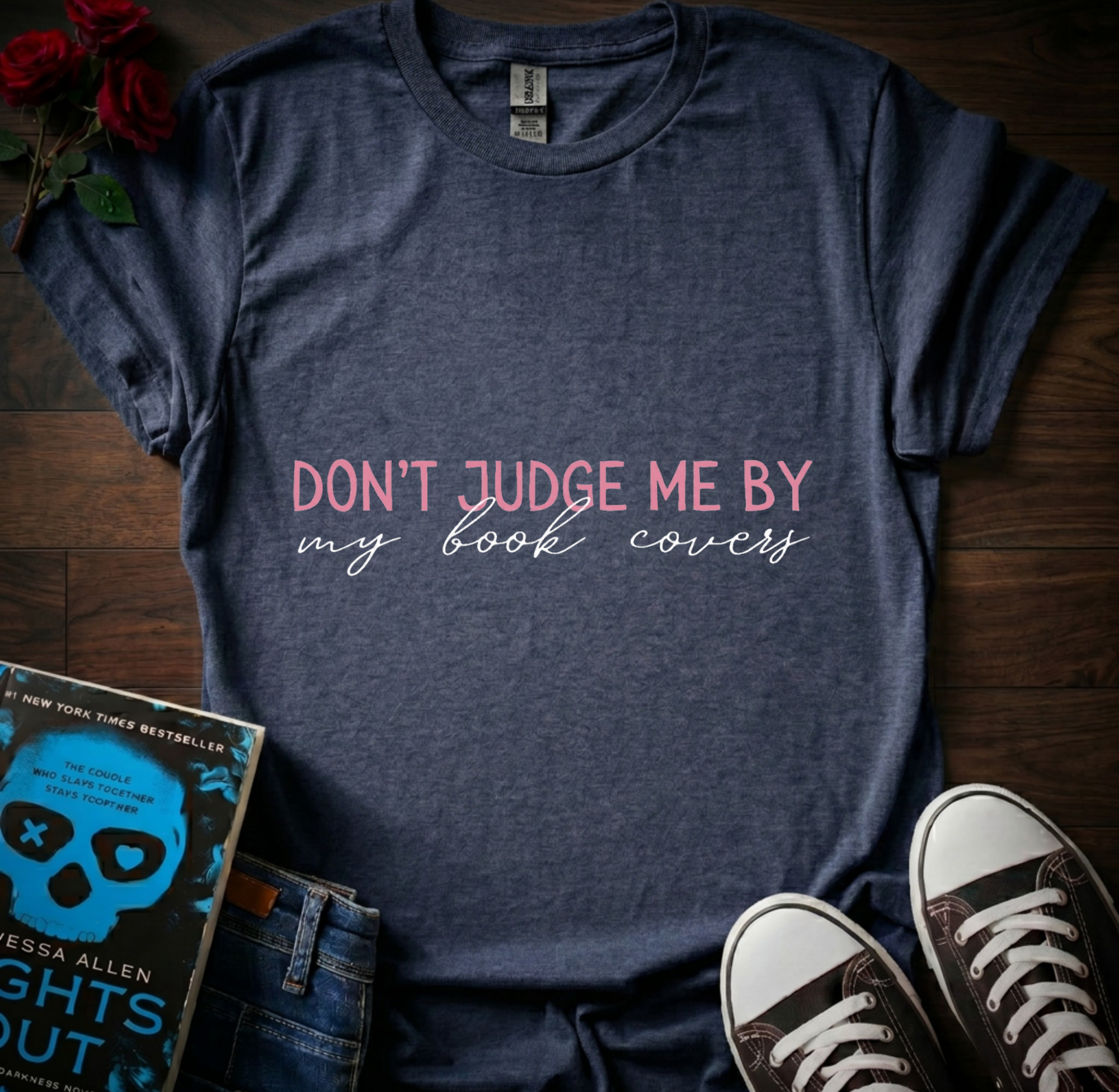 Dont Judge Me T-Shirt