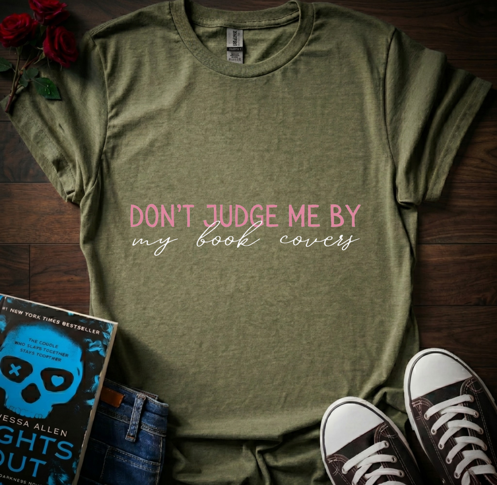 Dont Judge Me T-Shirt