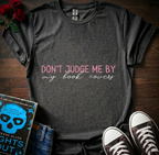 Dont Judge Me T-Shirt