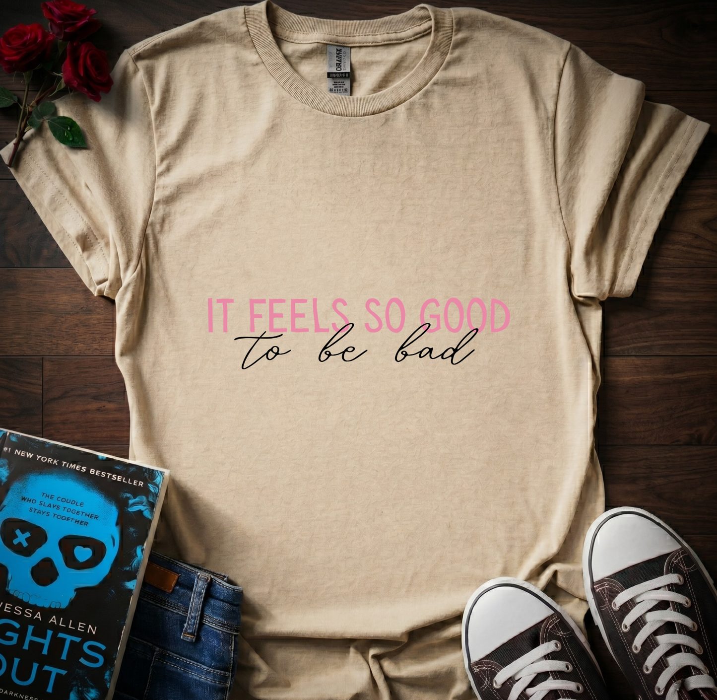 Feels Good T-Shirt