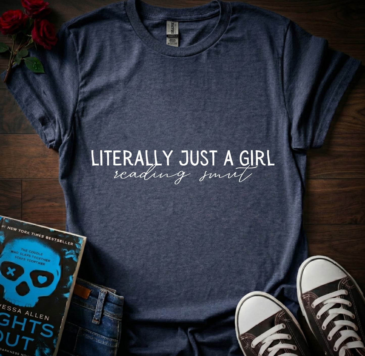 Just A Girl T-Shirt