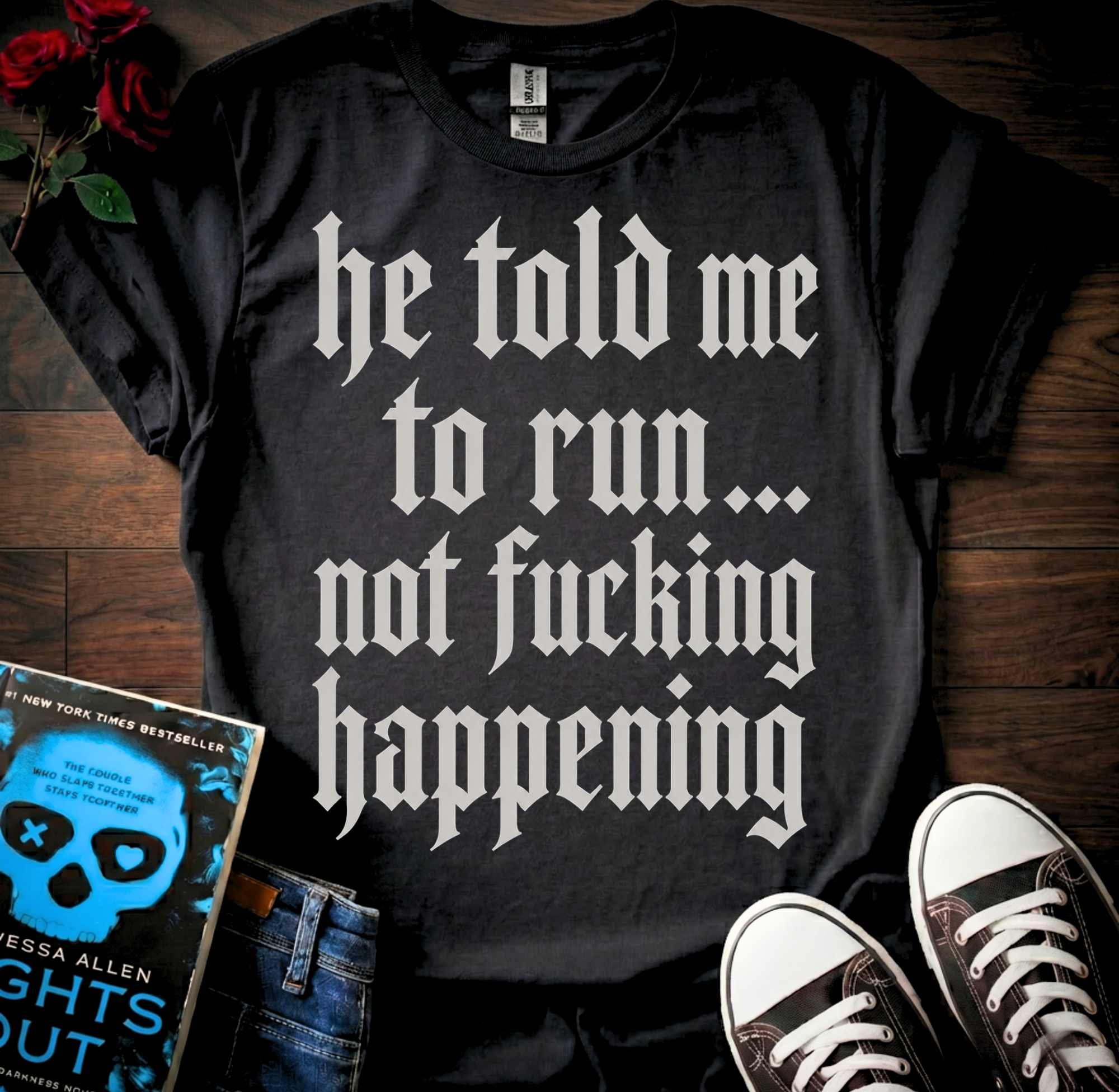 Told Me To Run T-Shirt