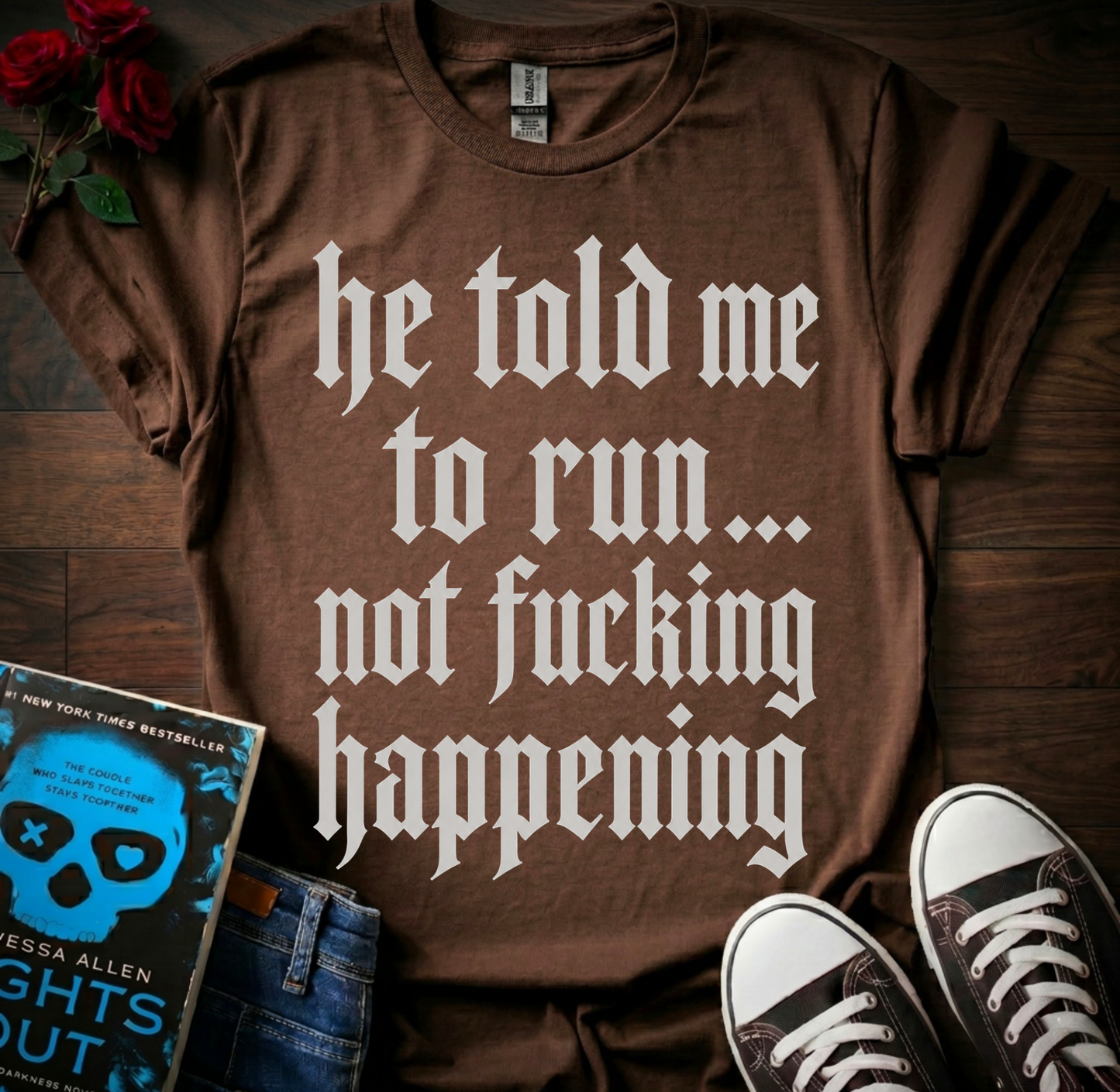 Told Me To Run T-Shirt