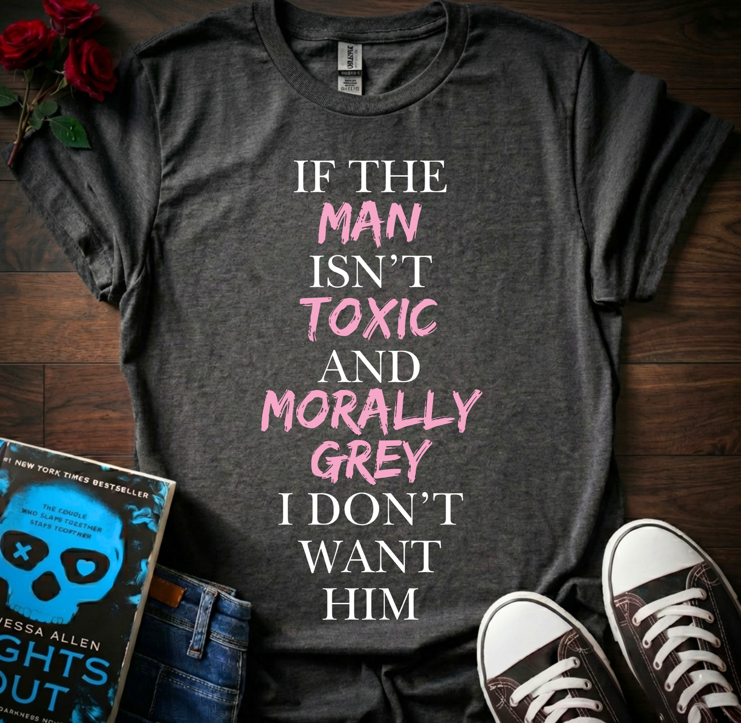 Toxic & Morally Grey T-Shirt