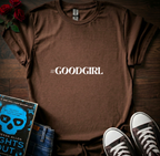 GOODGIRL T-Shirt