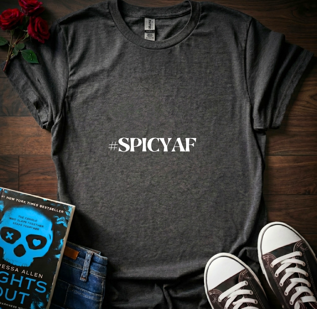 SPICYAF T-Shirt