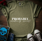 Probably Reading Smut T-Shirt