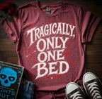 Only One Bed T-Shirt