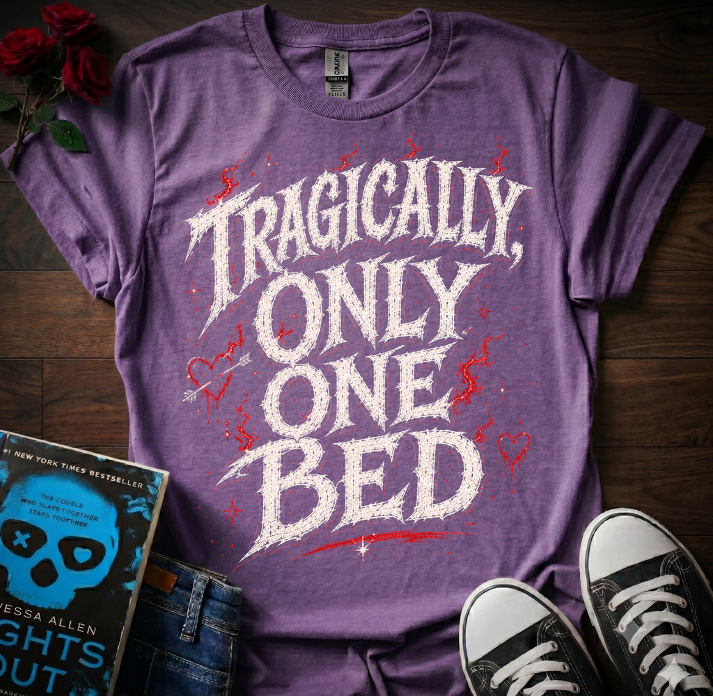 Only One Bed T-Shirt